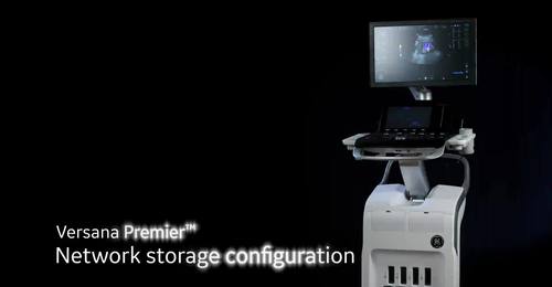 Versana Premier: Network storage configuration